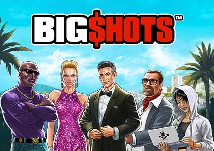 Big Shots